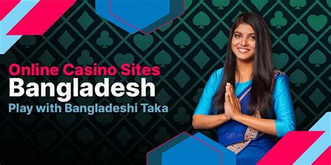 Most Popular Online Casino in Bangladesh .